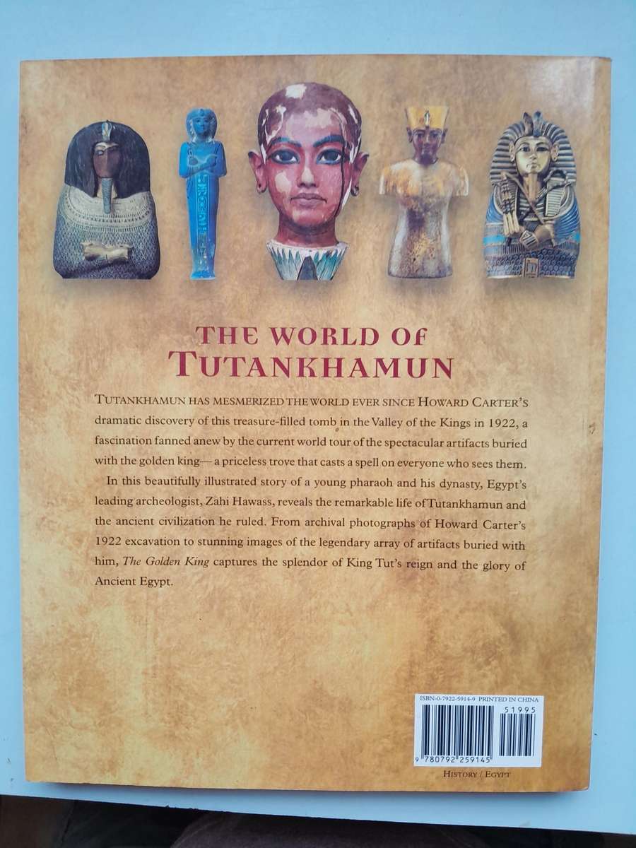 The Golden King: The World of Tutankhamun Paperback - 2006 by Hawass, Zahi