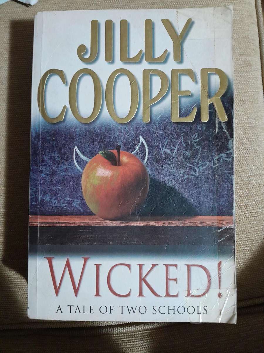 WICKED, A tale of Two Schools - Jilly Cooper.