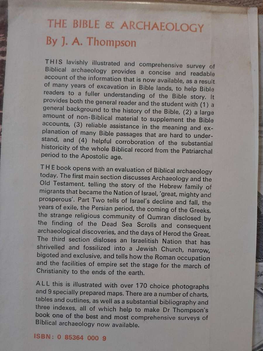 The Bible and Archaeology - J.A. Thompson - 1969.