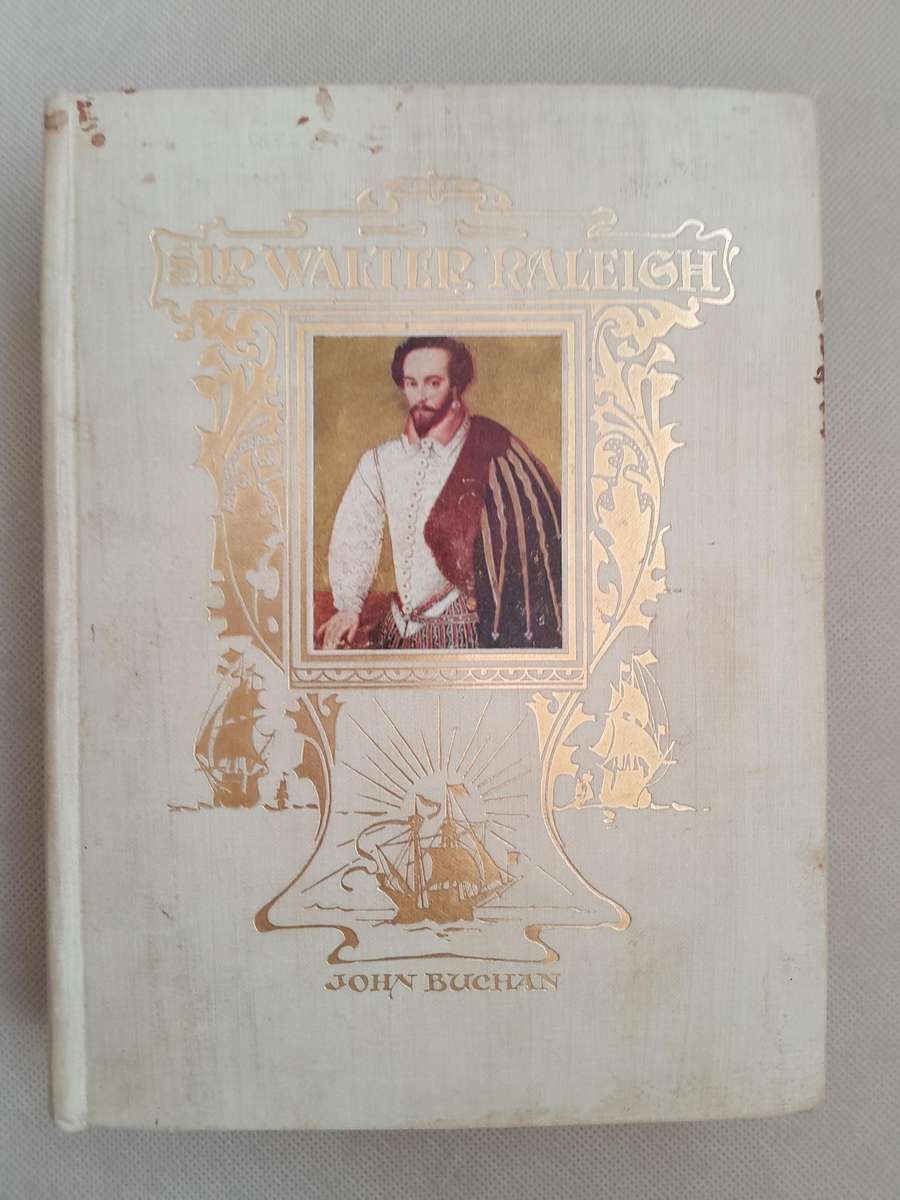 Sir Walter Raleigh - John Buchan