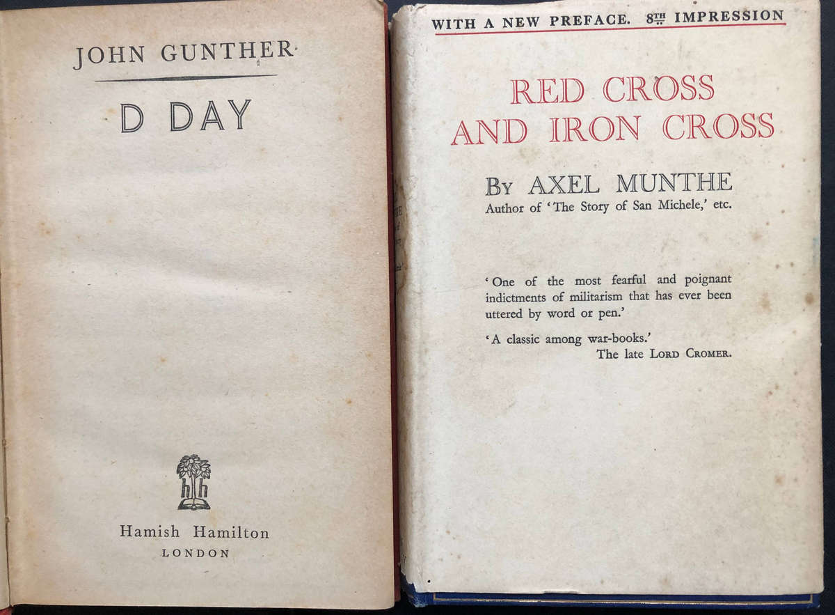 Red Cross and Iron Cross by Alex Munthe D Day by John Gunther