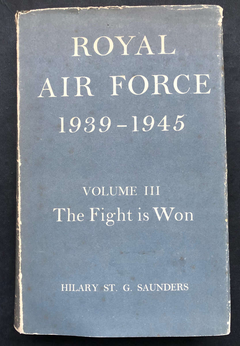 Royal Air Force 1939-1945 First Edition by Hilary St. G Saunders Volume lll