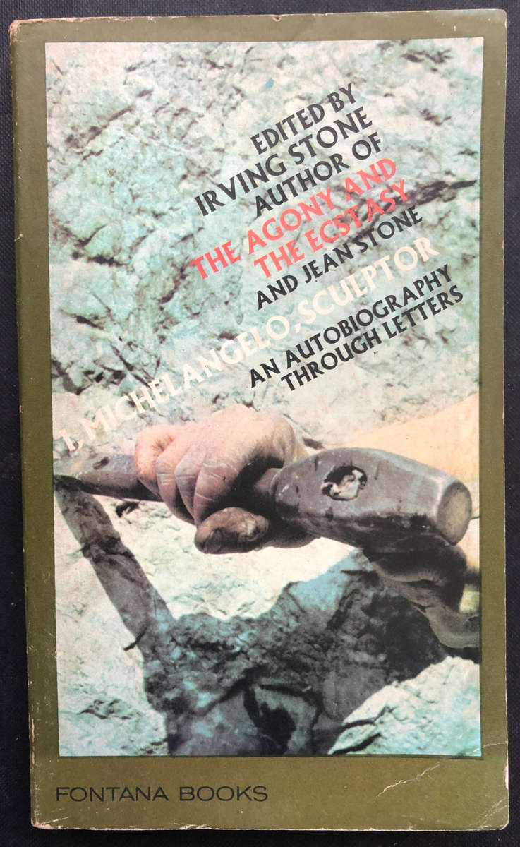 I Michelangelo Sculptor edited by Irving and Jean Stone