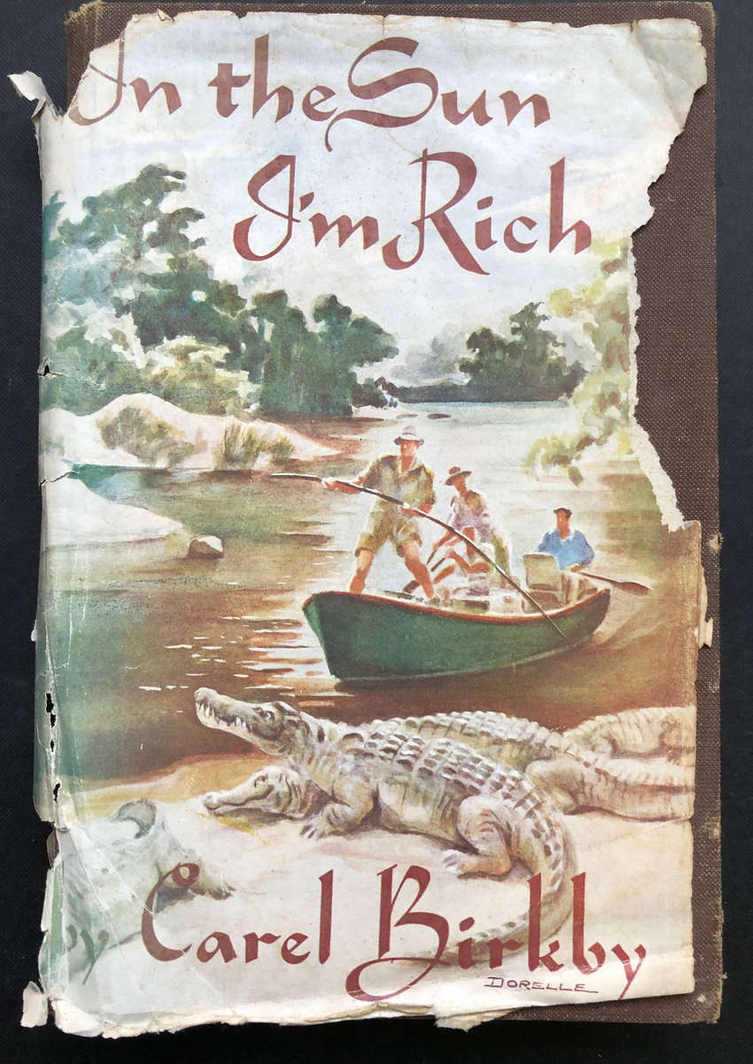 In the Sun I'm Rich by Carel Birkby First Edition There are two available