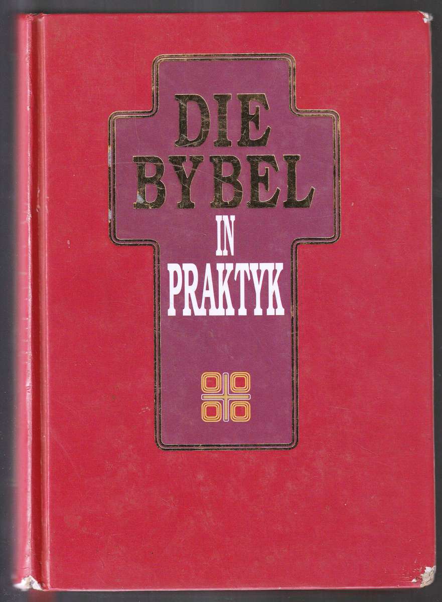 Die Bybel in Praktyk
