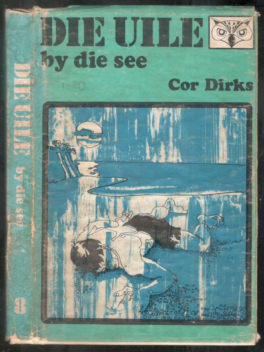 Die Uile by die See  --  Cor Dirks --   1971