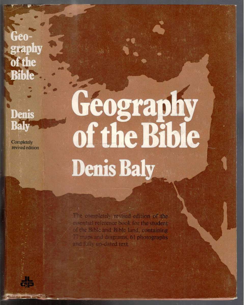 Geography of the Bible   ---   Denis Baly