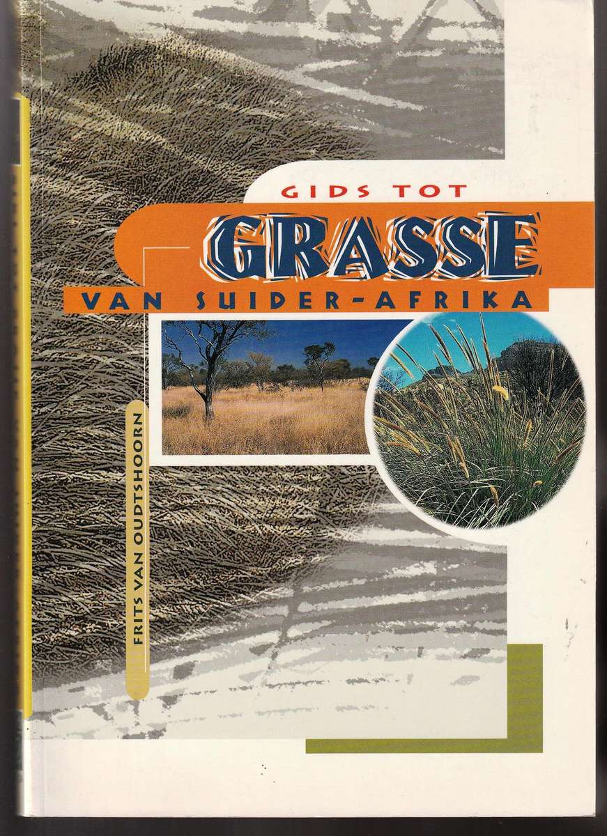 Gids tot Grasse van Suider-Afrika  --  Frits van Oudshoorn