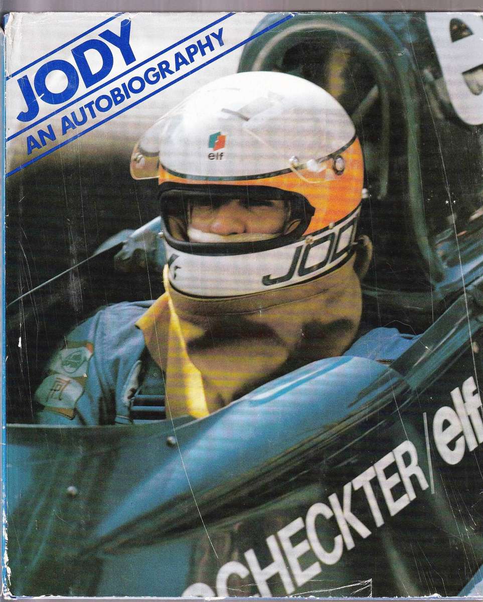 Jody - An Autobiography  --  Jody Scheckter --  Signed
