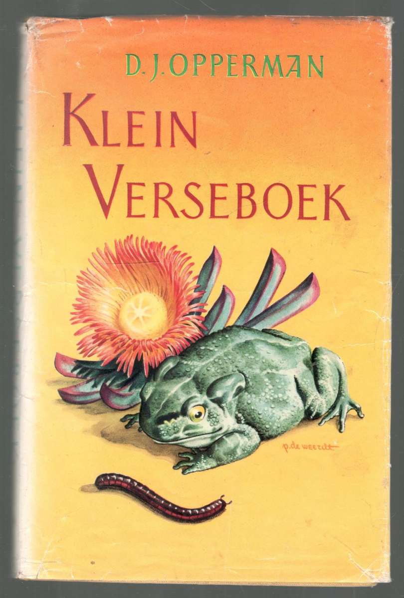 Klein Verseboek  --  D J Opperman