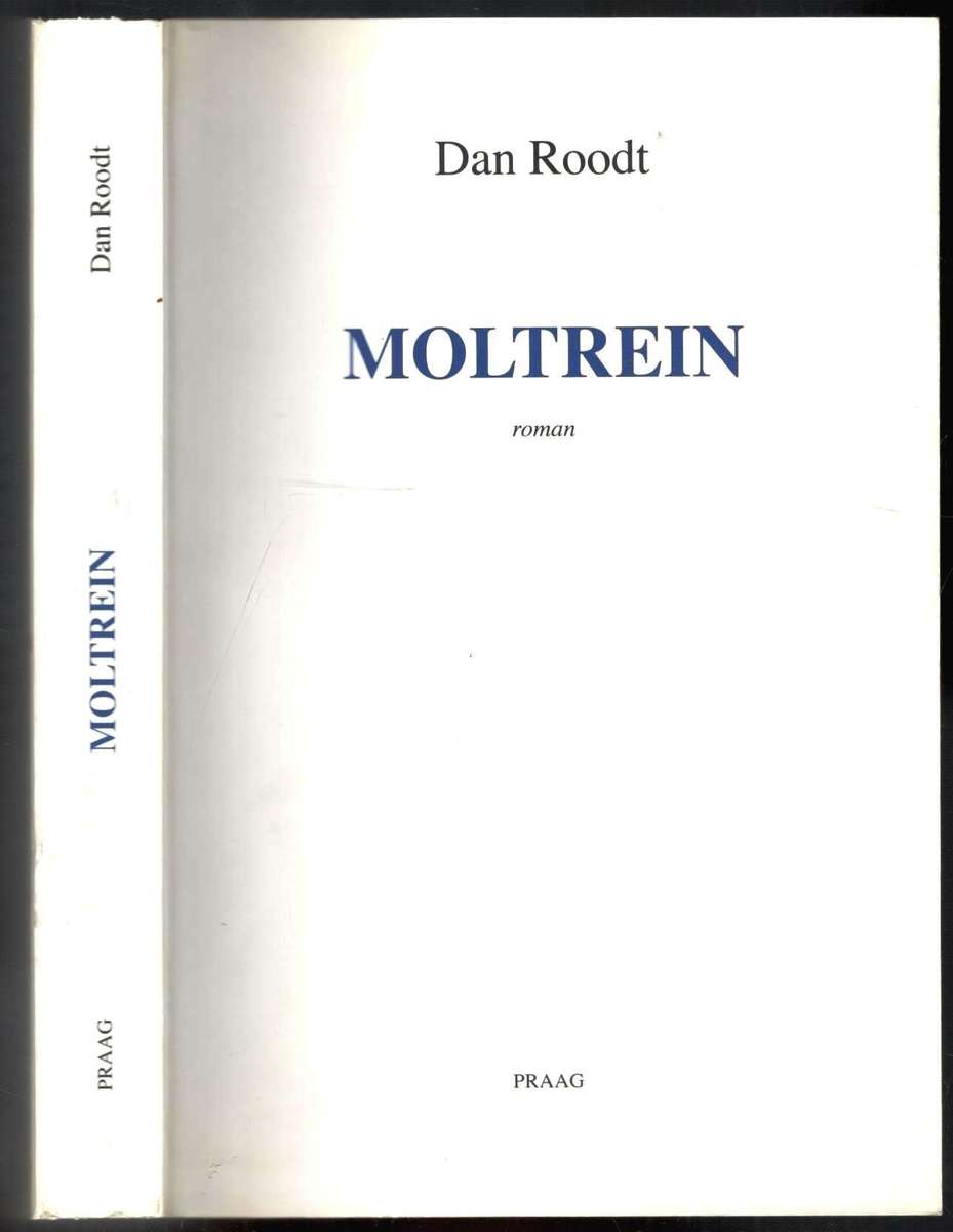 Moltrein  --  Dan Roodt