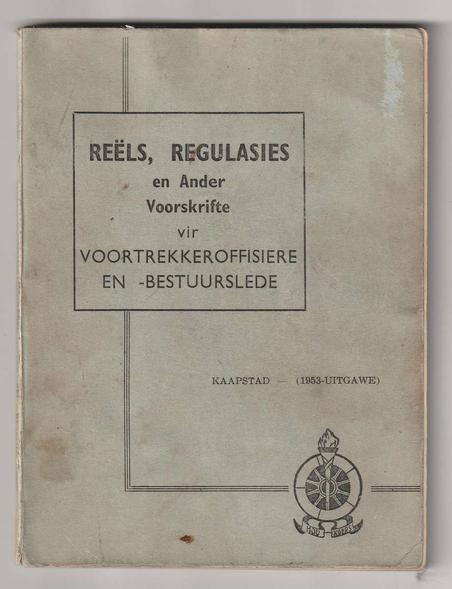 Reels, Regulasies en Ander Voorskrifte vir Offisiere en Bestuurslede - 1953