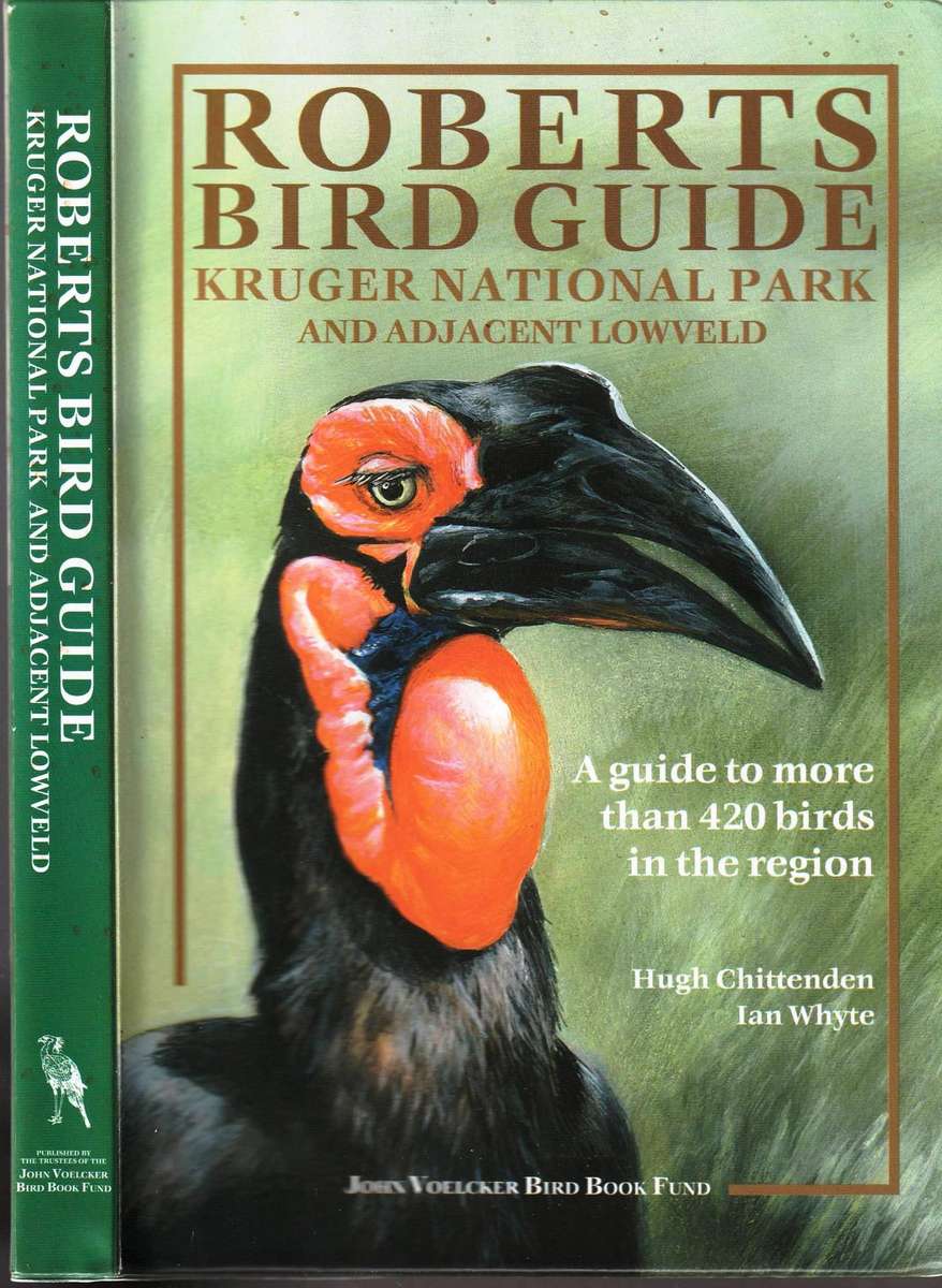 Robert's Bird Guide  --  Kruger National Park and Adjacent Lowveld