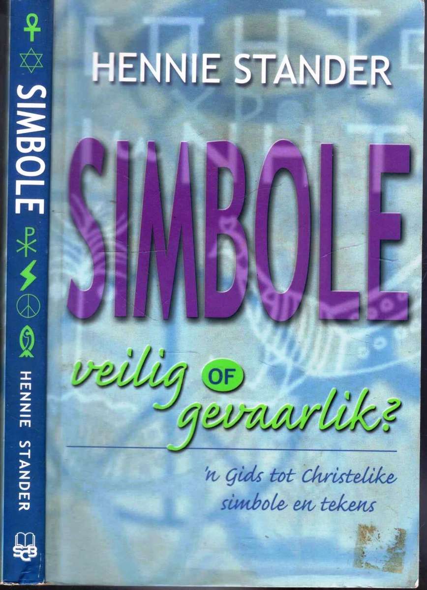 Simbole - 'n Gids tot Christelike Simbole  --  Hennie Stander