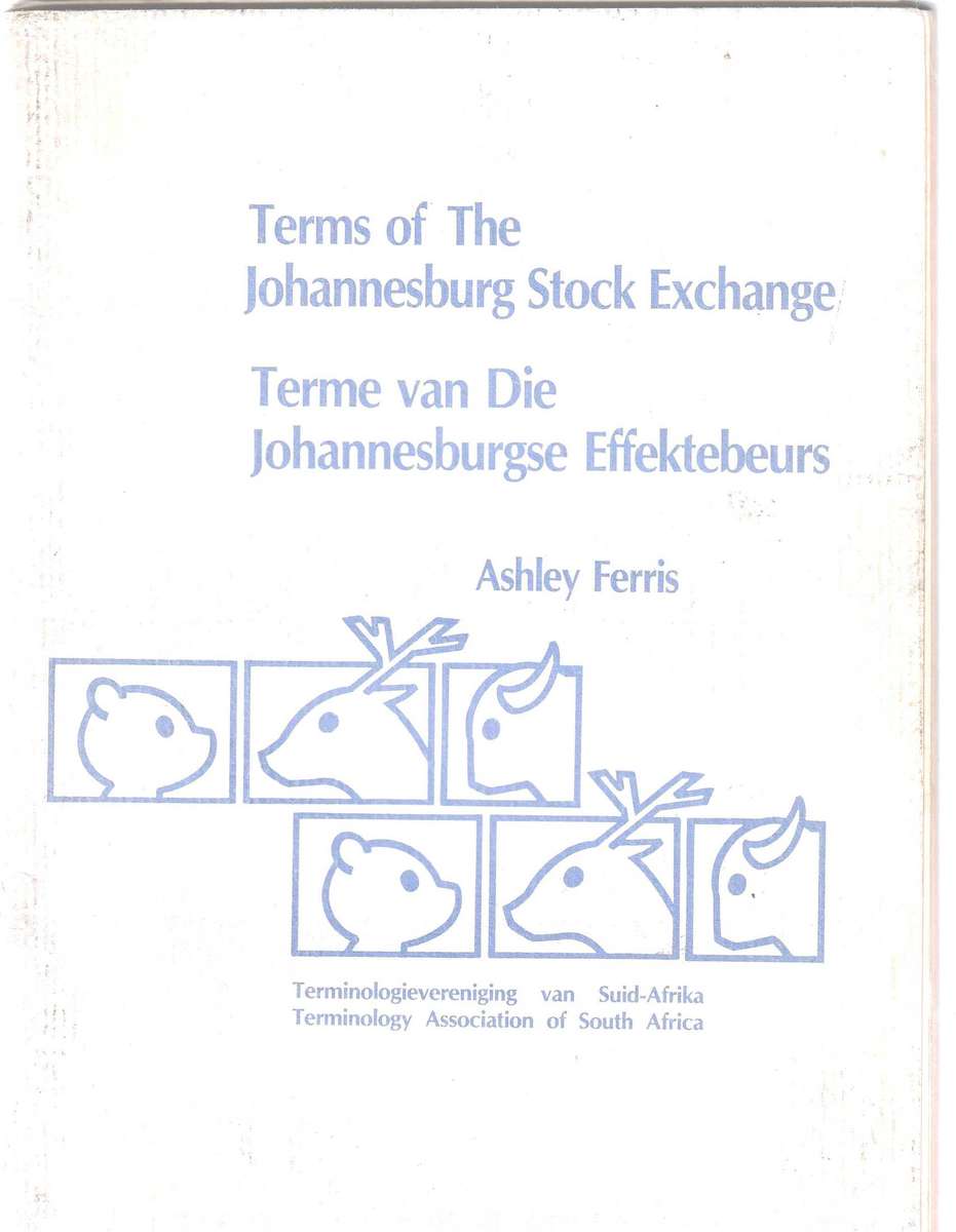 Terms of the Johannesburg Stock Exchange  - Terme van Die Johannesburgse Effektebeurs