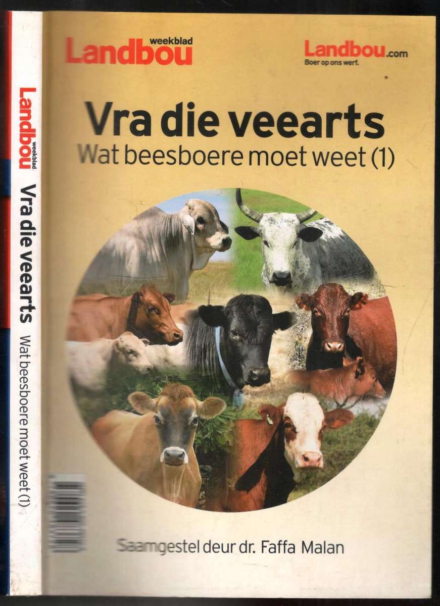 Vra die Veearts  --  Wat Beesboere moet weet (1)  -  Dr Faffa Malan