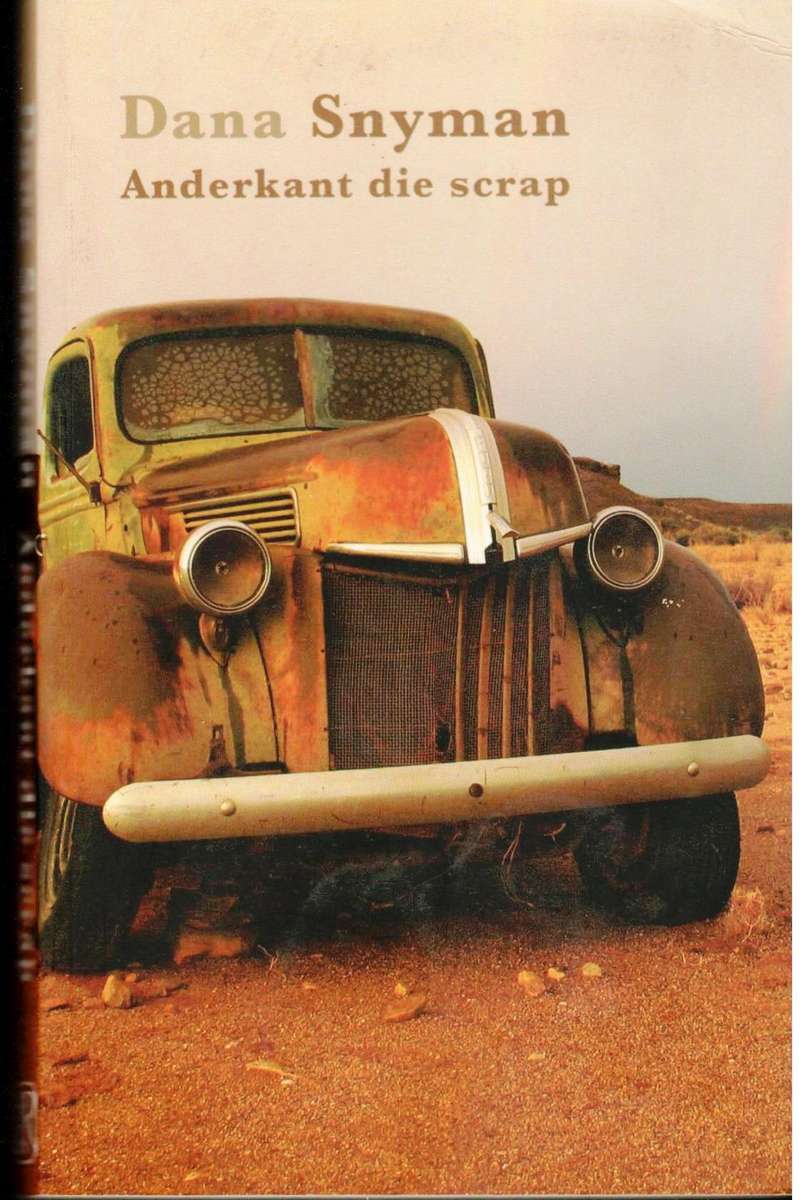 Anderkant die Scrap   --  Dana Snyman