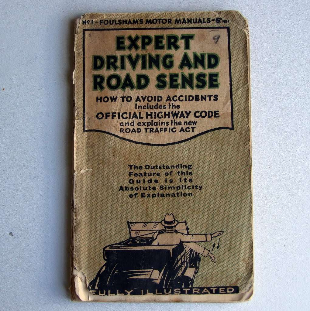 1930's Foulsham's Motor Manual: EXPERT DRIVING AND ROAD SENSE