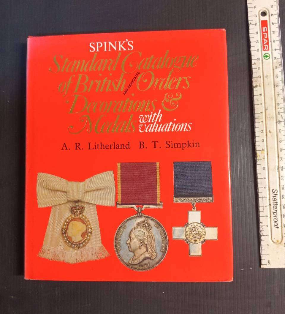 Spink's Standard Catalogue of British Orders, Decorations & Medals