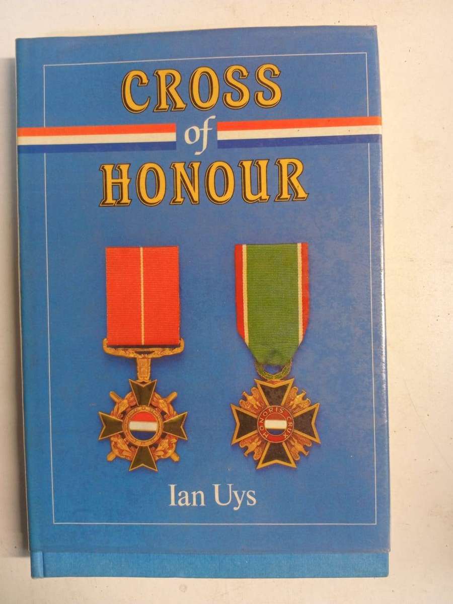 Ian Uys - Cross of Honour (Honoris Crux)