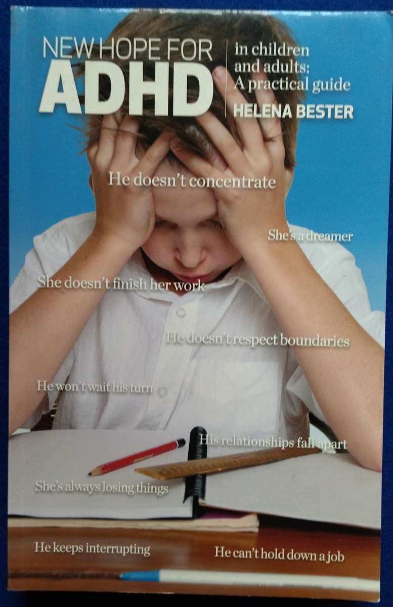 New hope for ADHD - Helena Bester