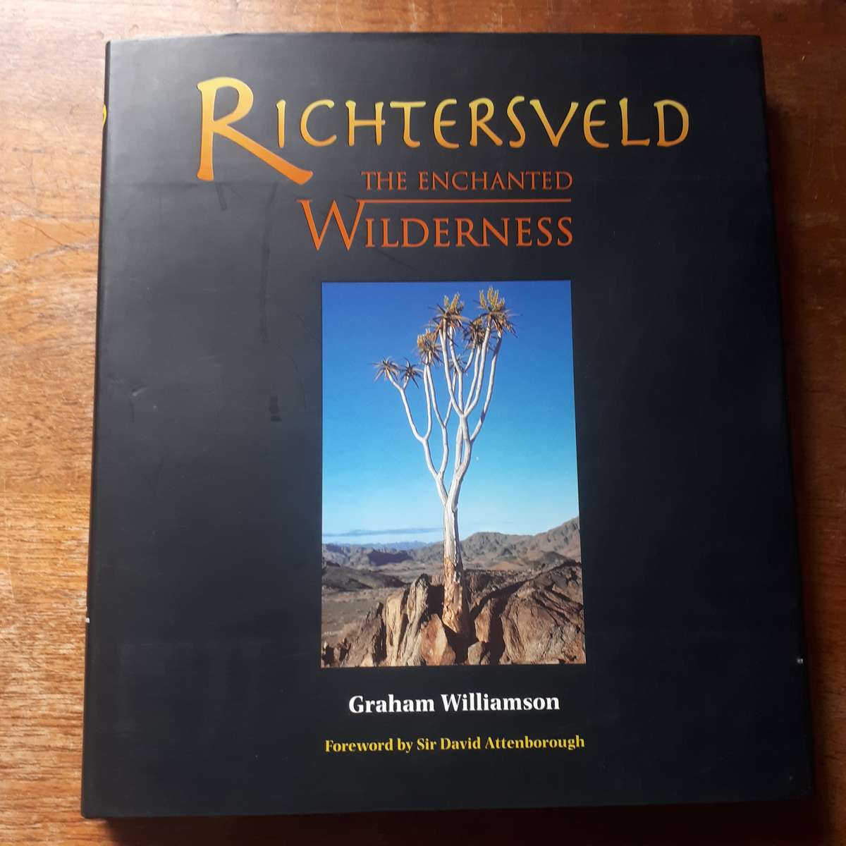 Richtersveld  the enchanted wilderness