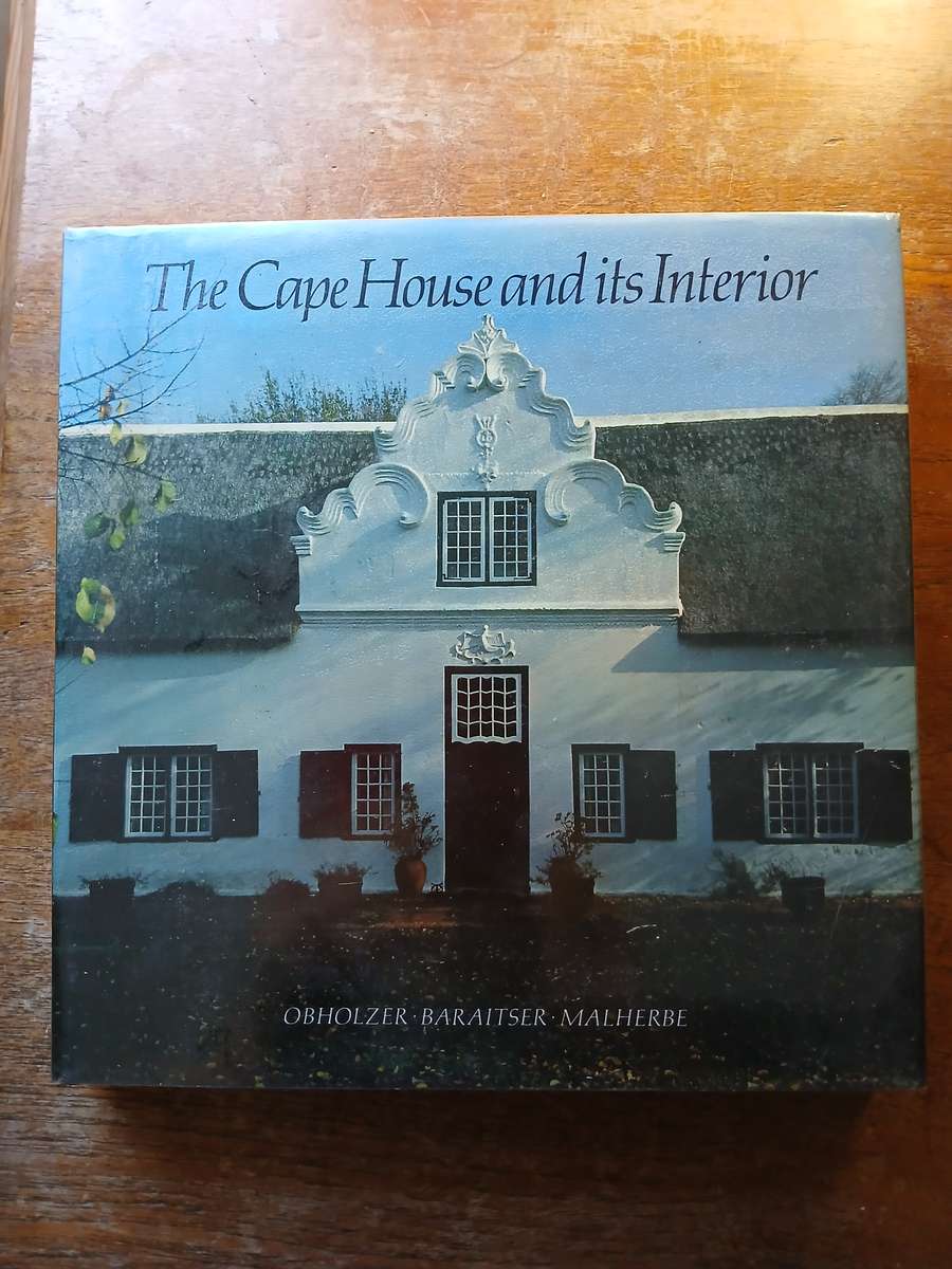 The Cape House and it's Interior