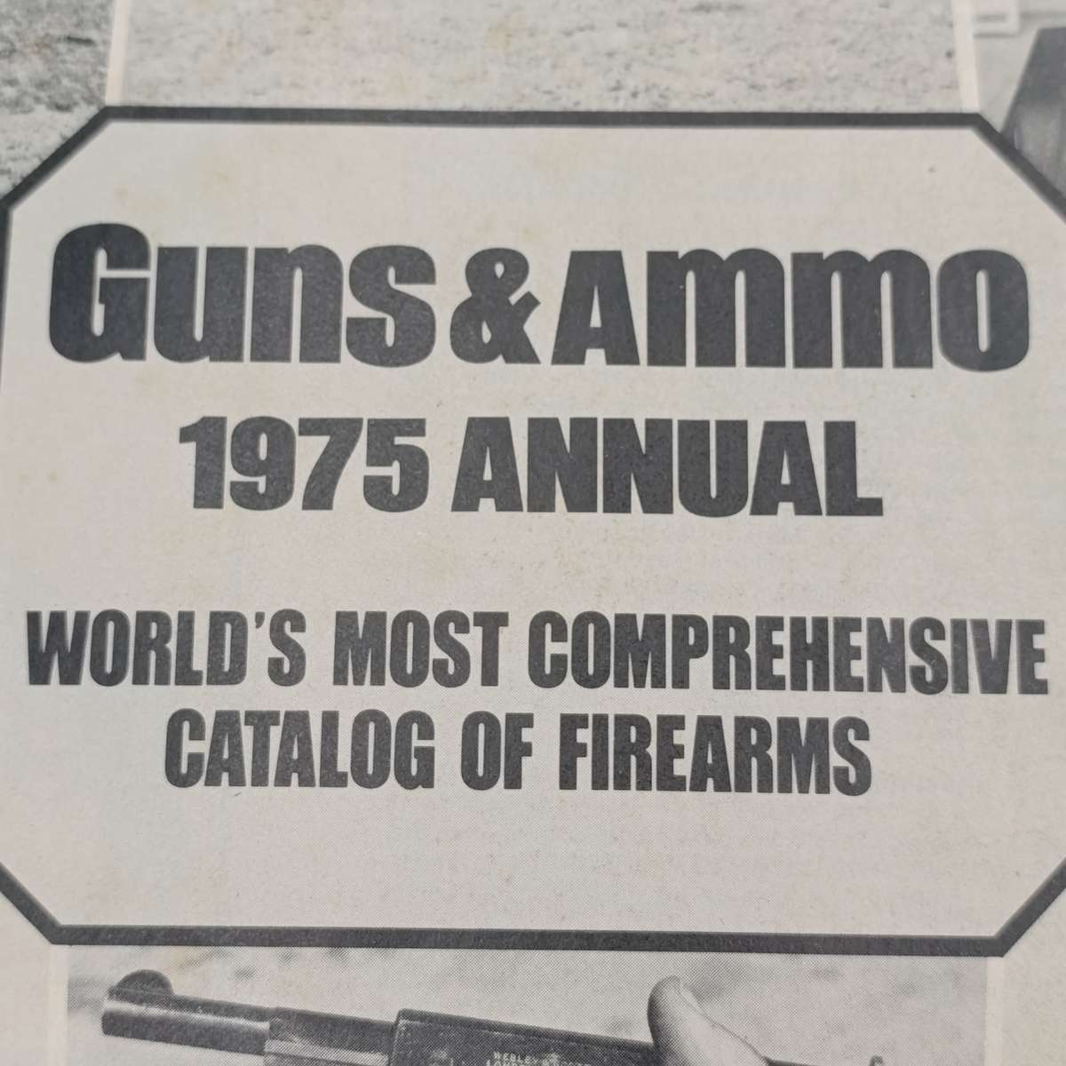 Guns & Ammo 1975 Annual