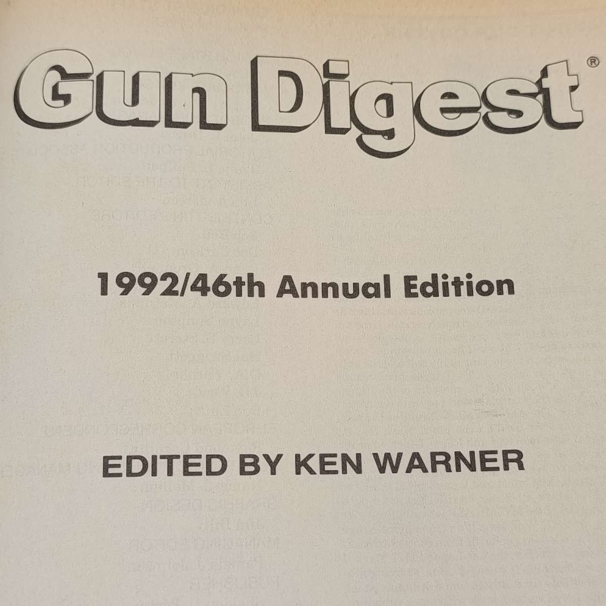 The World's greatest gun book 1992 Annual Gun Digest