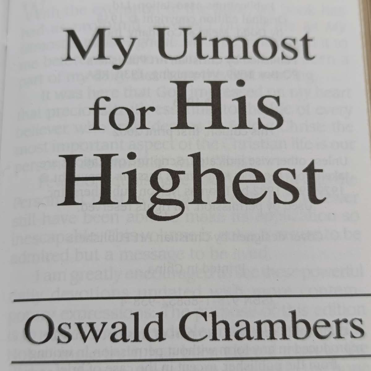 My Utmost for His Highest by Oswald Chambers