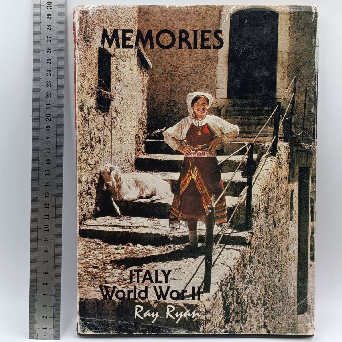 Memories of Italy - World War II by Ray Ryan