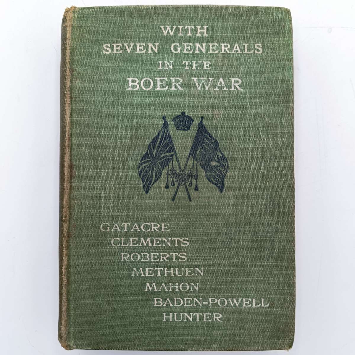 With Seven Generals in the Boer War - a Personal narrative by Major AWA Pollock - 1900 issue