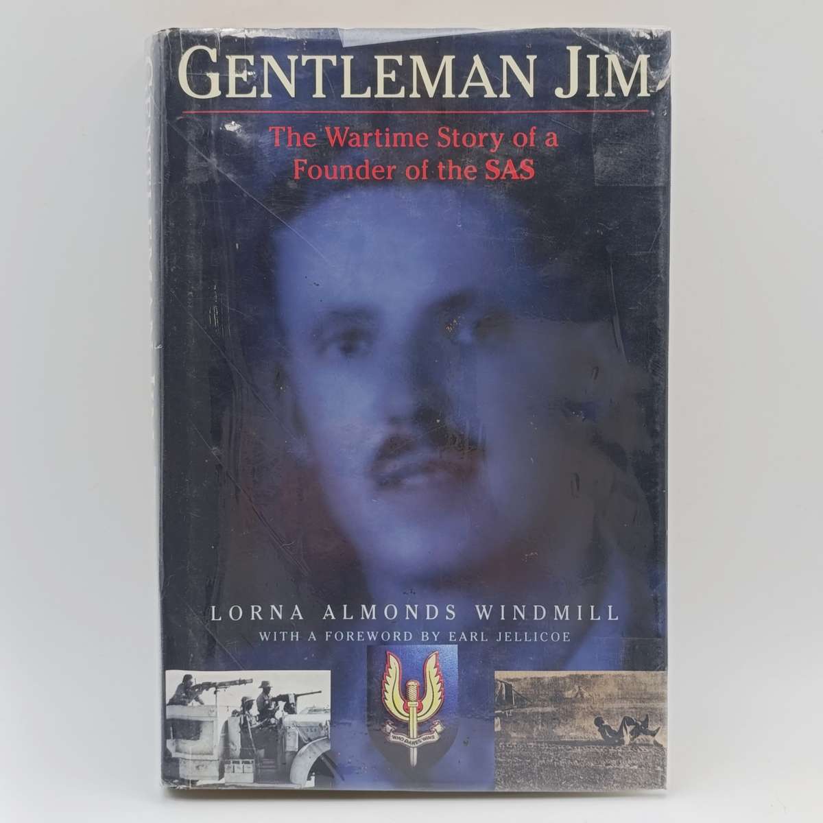Gentleman Jim - The wartime story of a Founder of the SAS by Lorna Almonds Windmill