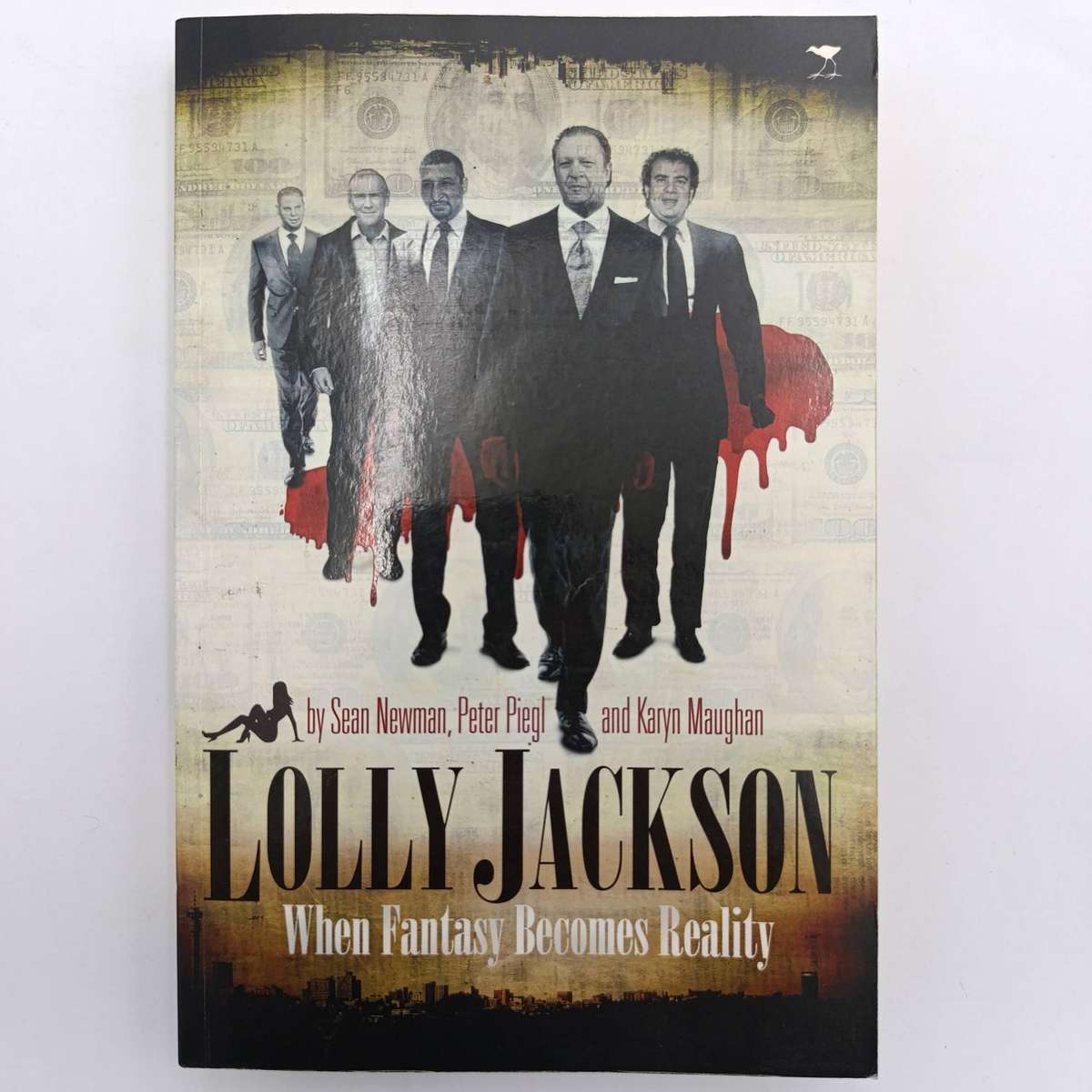 Lolly Jackson by Sean Newman - When fantasy becomes reality