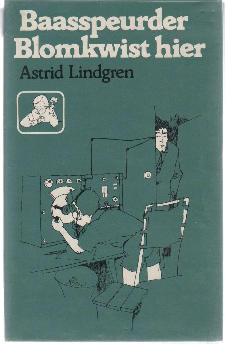 BAASSPEURDER BLOMKWIST HIER - ASTRID LINDGREN (1 STE AFRIKAANSE UITGAWE 1980)