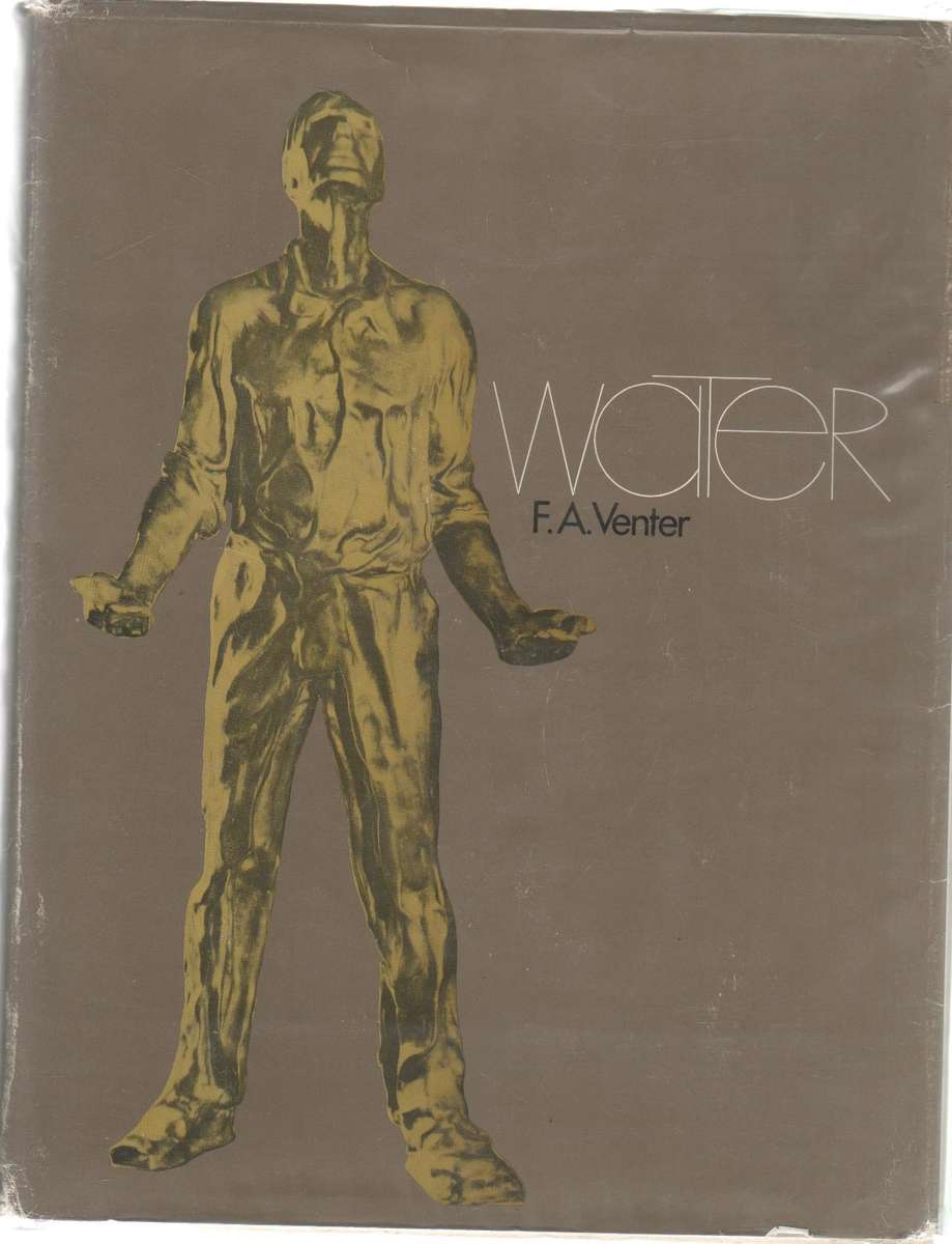 WATER - F A VENTER (OUD)