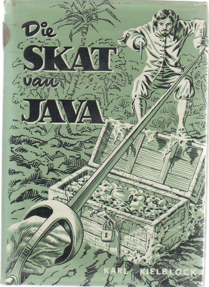 DIE SKAT VAN JAVA - KARL KIELBLOCK (10 DE DRUK 1971)