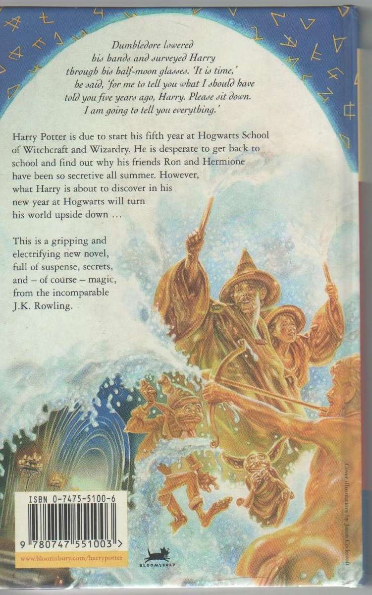 HARRY POTTER AND THE ORDER OF THE PHOENIX - J K ROWLING (1 ST PUBLISHED 2003)