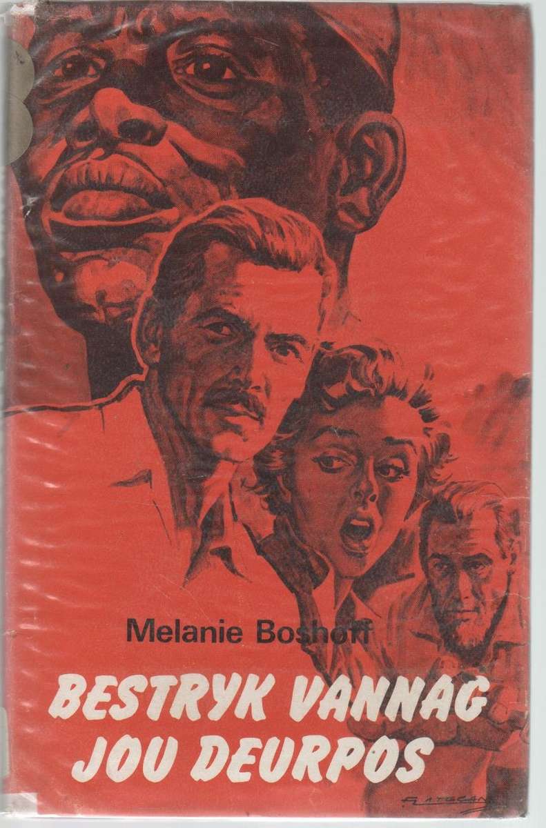 BESTRYK VANNAG JOU DEURPOS - MELANIE BOSHOFF (1 STE UITGAWE 1978)