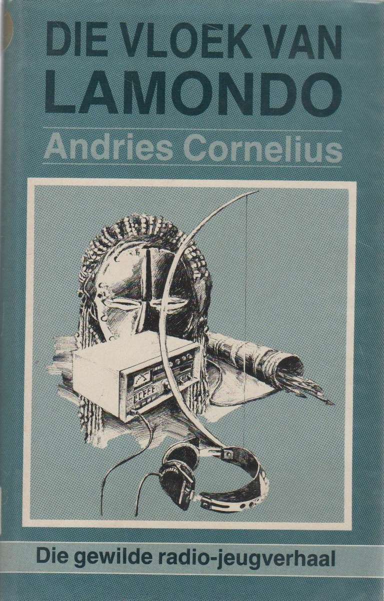 DIE VLOEK VAN LAMONDO - ANDRIES CORNELIUS (RADIO JEUGVERHAAL - 1 STE DRUK 1987)