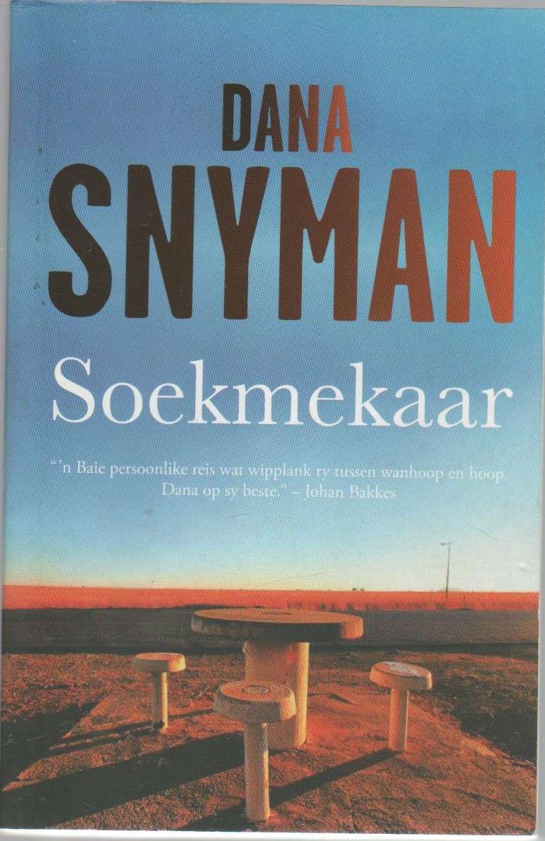 SOEKMEKAAR - DANA SNYMAN (1 STE UITGAWE 2019)