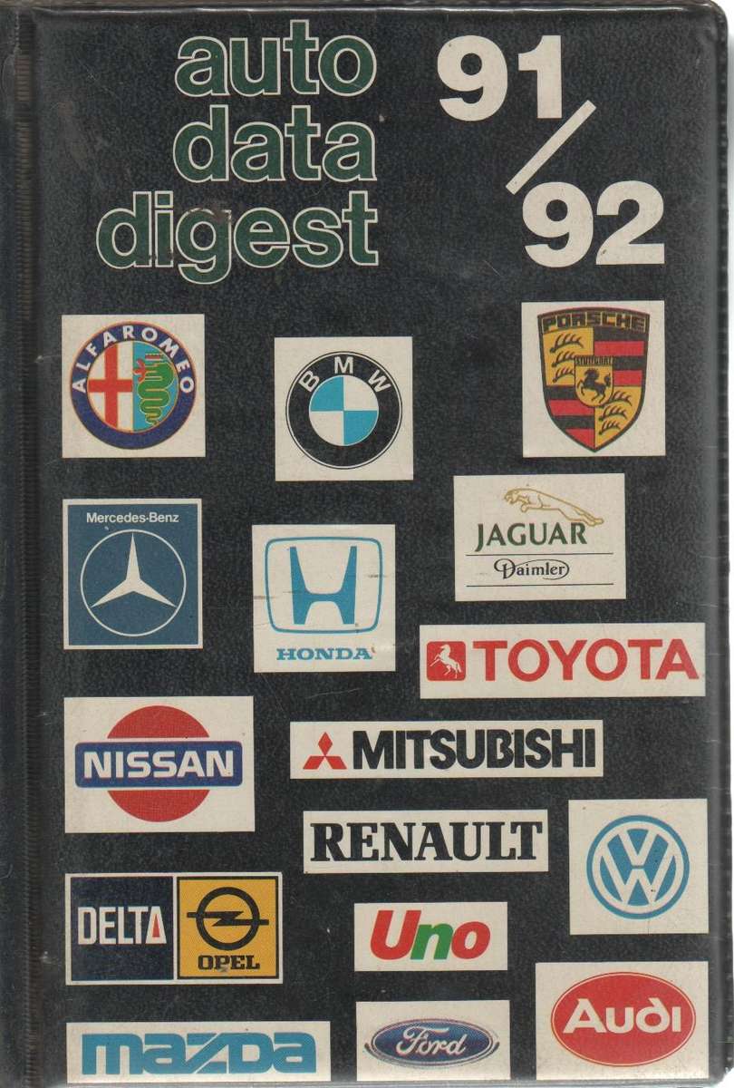 AUTO DATA DIGEST 1991/92 - BILL CALCUTT, OSCAR PERUCH AND MATHUYS VOSLOO (17 TH EDITION 1991)