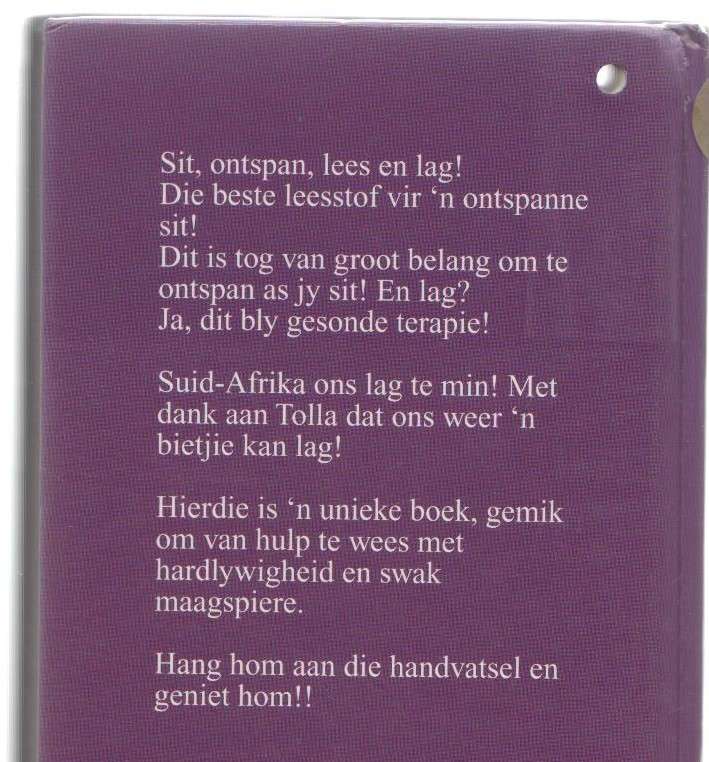 TOLLA , SIT, ONTSPAN, LEES EN LAG!