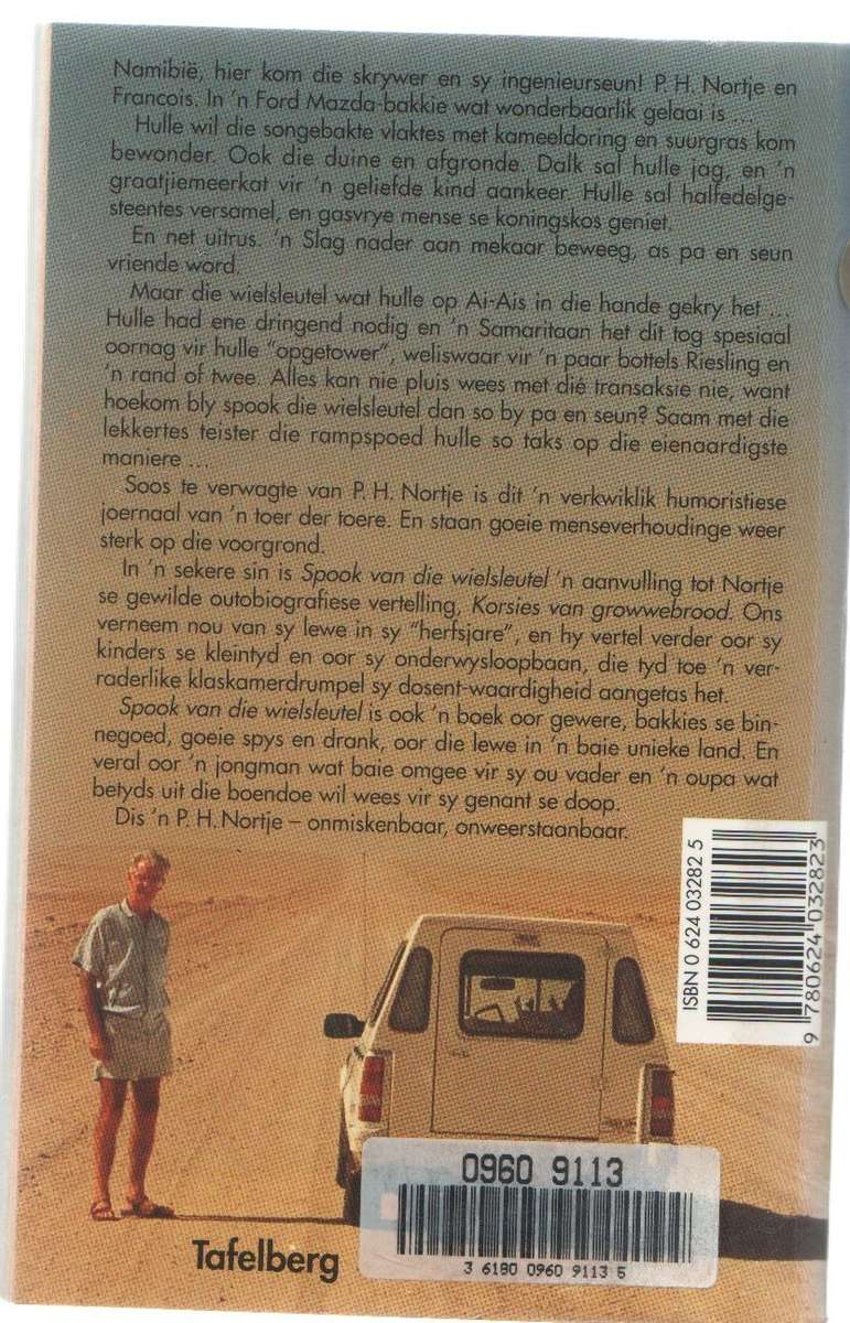 SPOOK VAN DIE WIELSLEUTEL - P H NORTJE (1 STE UITGAWE 1994)