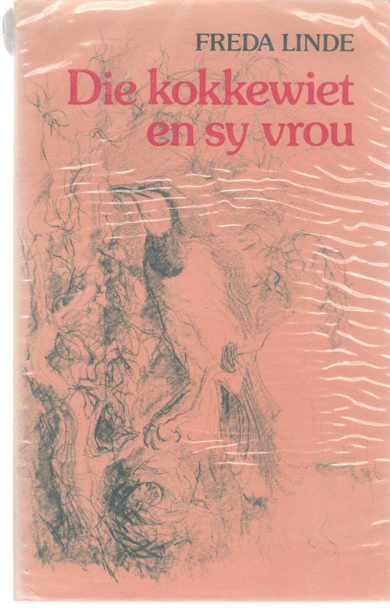 DIE KOKKEWIET EN SY VROU - FREDA LINDE (1977)