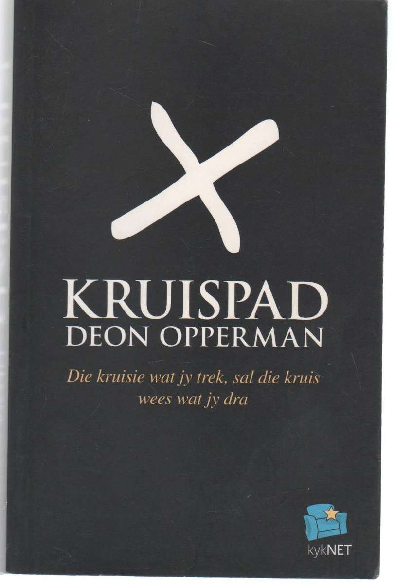 KRUISPAD - DEON OPPERMAN (1 STE UITGAWE 2014)