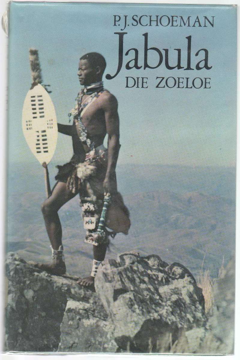 JABULA DIE ZOELOE - P J SCHOEMAN (1972)