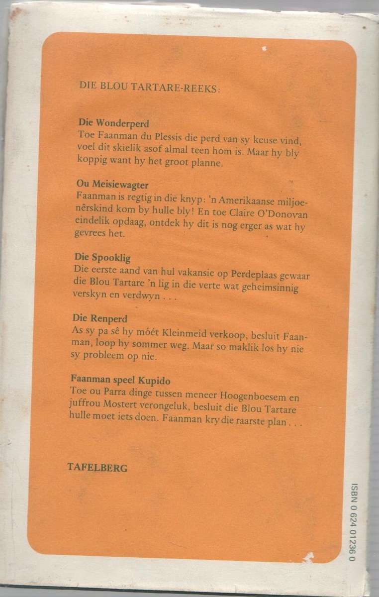 DIE BLOU TARTARE: FAANMAN SLAAGS MET TERRORISTE - H S VAN BLERK (1979)