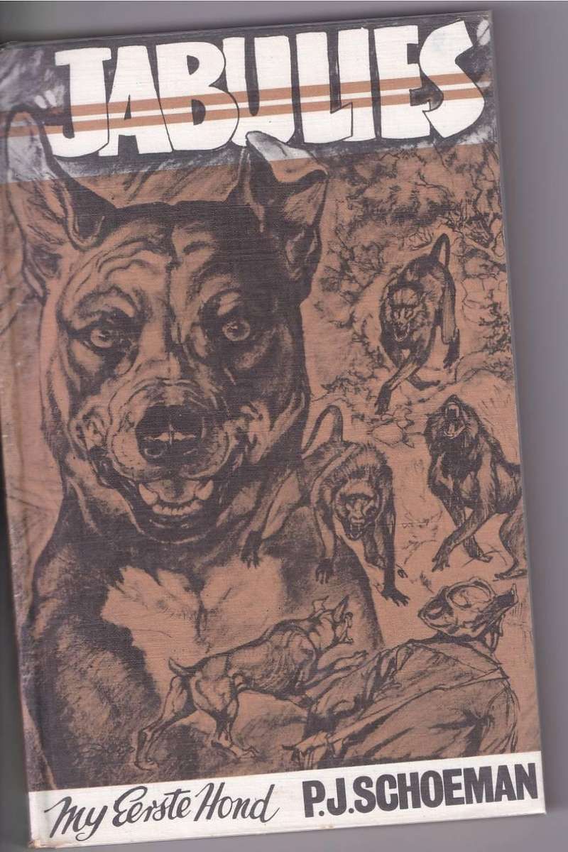 JABULIES MY EERSTE HOND - P J SCHOEMAN (1984)