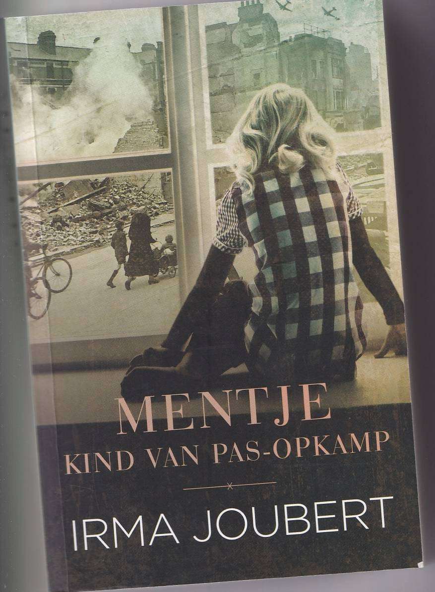 MENTJE KIND VAN PAS-OPKAMP - IRMA JOUBERT (2022)